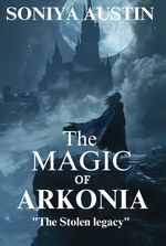 The Magic of Arkonia