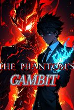 The Phantom’s Gambit