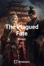 The Plagued Fate