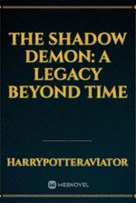 The Shadow Demon: A Legacy Beyond Time