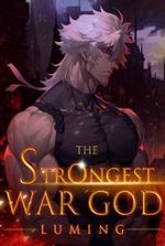 The Strongest War God