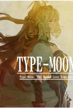 Type-Moon: The Human Love Simulator