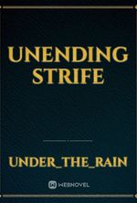 UnEnding Strife