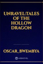 Unravel:tales of the hollow dragon