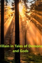 Villain in Tales of Demons and Gods