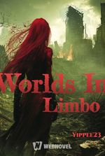 Worlds In Limbo