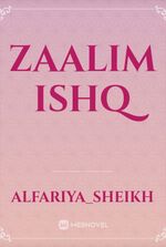 zaalim ishq