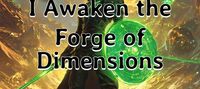 I Awaken the Forge of Dimensions