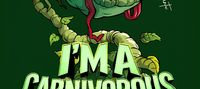 I'm a Carnivorous Plant!