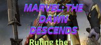 Marvel: The Dawn Descends, Ruling the Cosmic Galaxy