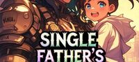 Single Father's Guide To Monster Hunting