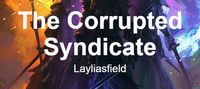 The Corrupted Syndicate