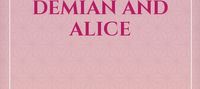 The fate of two Hybrids: Demian and Alice