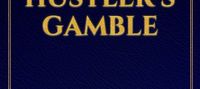 The hustler’s Gamble